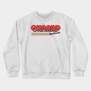 Oxnard, CA \/\/\/\ Retro Typography Design Crewneck Sweatshirt